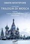 [Moscow Trilogy 01] • Trilogia di Mosca